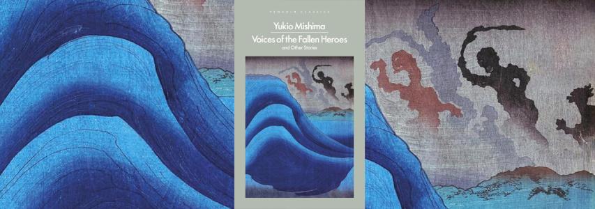 ONLINE EVENT - The Japan Society Book Club: Voices of the Fallen Heroes by Yukio Mishima