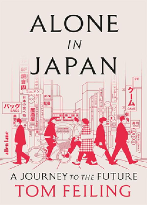 Alone in Japan: A Journey to the Future