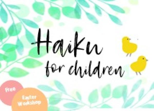 Easter Haiku Workshop for Children
