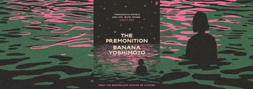 ONLINE EVENT - The Japan Society Book Club: The Premonition by Banana Yoshimoto