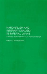 Nationalism and Internationalism in Imperial Japan