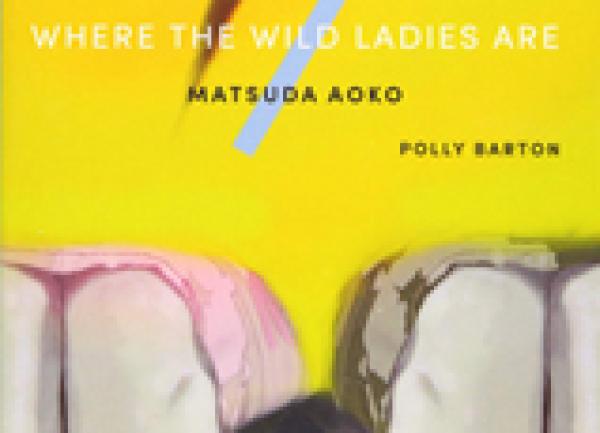 ONLINE EVENT - Japan Society Book Club: Where the Wild Ladies Are by Aoko Matsuda