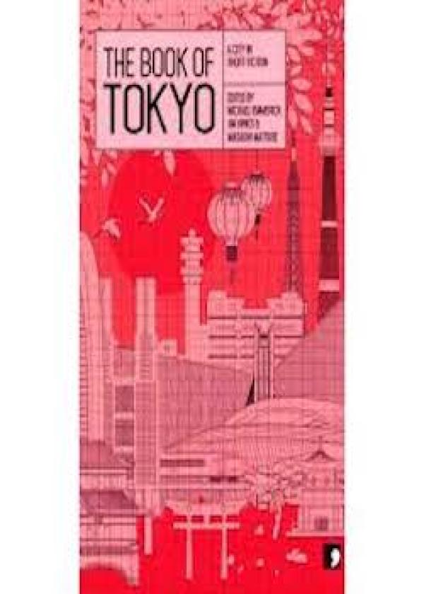 The Book of Tokyo: A City in Short Fiction