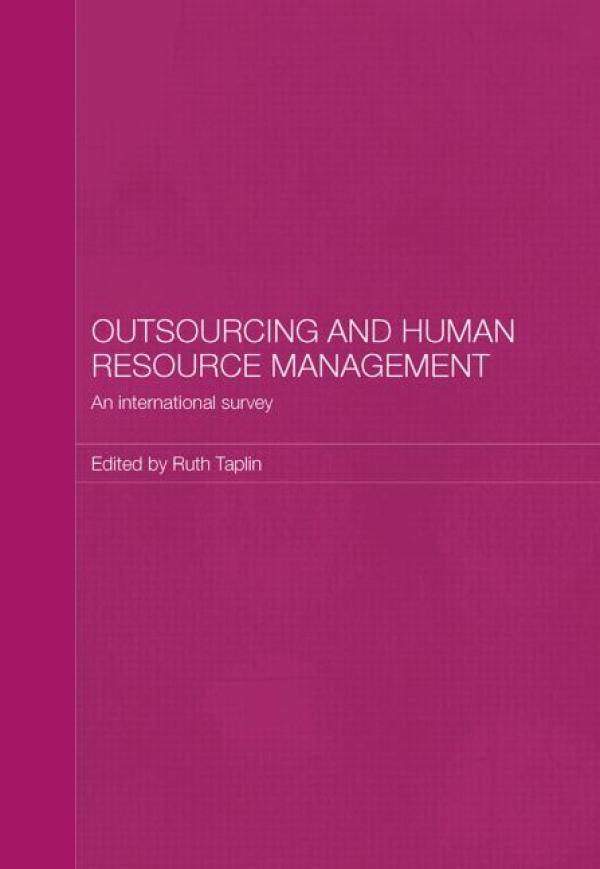 Outsourcing and Human Resource Management: an International Survey