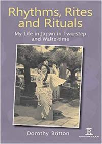 Rhythms, Rites and Rituals: my life in Japan in two-step and waltz-time